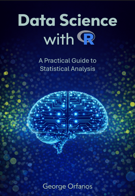 Data Science with R: A Practical Guide to Statistical Analysis